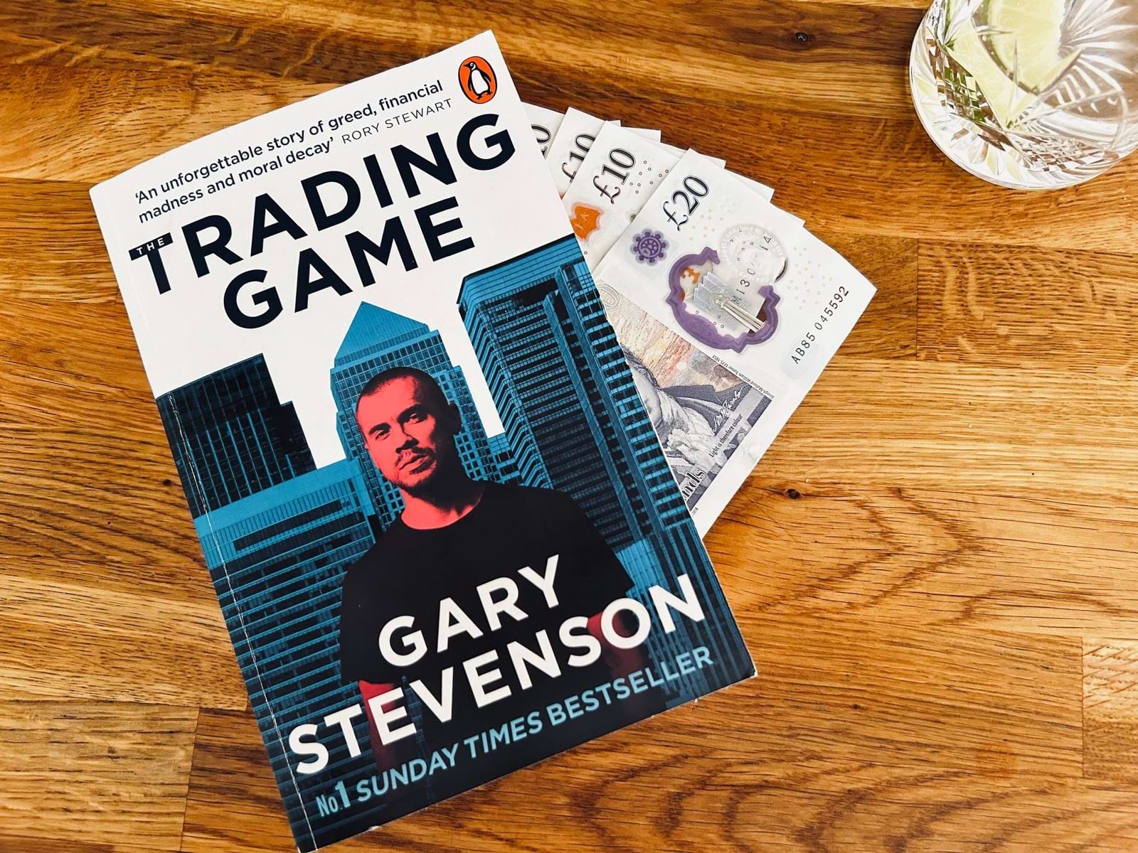 Gary Stevenson’s The Trading Game – Book Review 2025